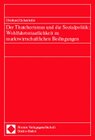 Buchcover Der Thatcherismus und die Sozialpolitik: Wohlfahrtsstaatlichkeit zu marktwirtschaftlichen Bedingungen