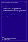 Buchcover Datenschutz in globalen Telekommunikationssystemen