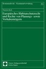 Buchcover Europäisches Habitatschutzrecht und Rechte von Planungs- sowie Vorhabenträgern