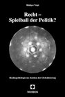 Buchcover Recht - Spielball der Politik?