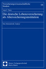 Buchcover Die deutsche Lebensversicherung als Alterssicherungsinstitution