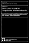 Buchcover Third-Party-Access im Europäischen Wettbewerbsrecht