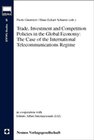 Buchcover Trade, Investment and Competition Policies in the Global Economy: The Case of the International Telecommunications Regim