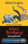 Buchcover Kalle Blomquist 2. Kalle Blomquist lebt gefährlich