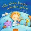 Buchcover Wie kleine Kinder schlafen gehen