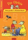 Buchcover Die Olchis Das große 1.-Klasse-Buch