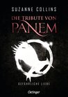 Buchcover Die Tribute von Panem 2. Gefährliche Liebe