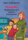 Buchcover Tsatsiki, Blutsbrüder und andere Geschwister