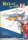 Buchcover Max und die wilde 7 3. Die Drachen-Bande