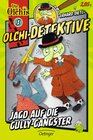 Buchcover Olchi-Detektive 1. Jagd auf die Gully-Gangster