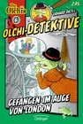 Buchcover Olchi-Detektive 6. Gefangen im Auge von London