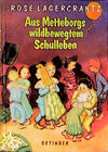 Buchcover Aus Metteborgs wildbewegtem Schulleben