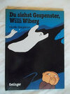 Buchcover Du siehst Gespenster, Willi Wiberg