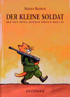 Buchcover Der kleine Soldat, der den Krieg wieder finden wollte