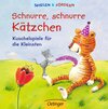 Buchcover Schnurre, schnurre Kätzchen: Kuschelspiele für die Kleinsten