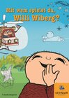 Buchcover Mit wem spielst du, Willi Wiberg? - CD-ROM