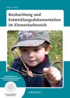 Buchcover Beobachtung und Entwicklungsdokumentation im Elementarbereich