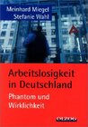 Buchcover Arbeitslosigkeit in Deutschland - Phantom und Wirklichkeit