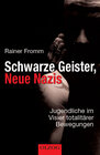 Buchcover Schwarze Geister, Neue Nazis