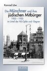 Buchcover Die Münchner und ihre jüdischen Mitbürger 1900 - 1950