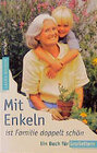 Buchcover Mit Enkeln ist Familie doppelt schön