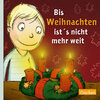 Buchcover Bis Weihnachten ist's nicht mehr weit
