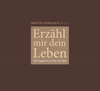 Buchcover Erzähl mir dein Leben