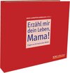 Buchcover Erzähl mir dein Leben, Mama!