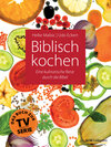 Buchcover Biblisch kochen