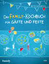 Buchcover Das FAMILY-Kochbuch für Gäste und Feste