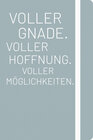 Buchcover Notizbuch "Voller Gnade. Voller Hoffnung. Voller Möglichkeiten."