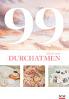 Buchcover 99 Ideen zum Durchatmen