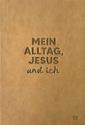 Buchcover Mein Alltag, Jesus und ich