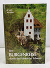 Buchcover Eine Burgenreise durch die Fränkische Schweiz