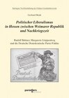 Buchcover Politischer Liberalismus in Hessen zwischen Weimarer Republik und Nachkriegszeit