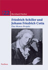 Buchcover Friedrich Schiller und Johann Friedrich Cotta