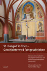 Buchcover St. Gangolf in Trier - Geschichte wird fortgeschrieben