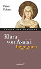 Buchcover Klara von Assisi begegnen