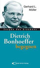 Buchcover Dietrich Bonhoeffer begegnen