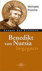 Buchcover Benedikt von Nursia begegnen