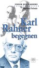 Buchcover Karl Rahner begegnen