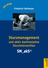 Buchcover Sturzmanagement und aktiv konfrontative Sturzintervention – SM_akS®