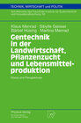 Buchcover Gentechnik in der Landwirtschaft, Pflanzenzucht und Lebensmittelproduktion