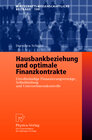 Buchcover Hausbankbeziehung und optimale Finanzkontrakte