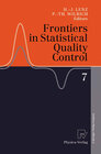 Buchcover Frontiers in Statistical Quality Control 7