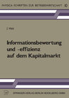 Buchcover Informationsbewertung und -effizienz auf dem Kapitalmarkt