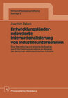 Buchcover Entwicklungsländerorientierte Internationalisierung von Industrieunternehmen
