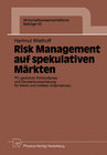Buchcover Risk Management auf spekulativen Märkten