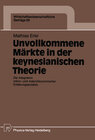 Buchcover Unvollkommene Märkte in der keynesianischen Theorie