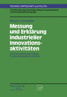 Buchcover Messung und Erklärung industrieller Innovationsaktivitäten